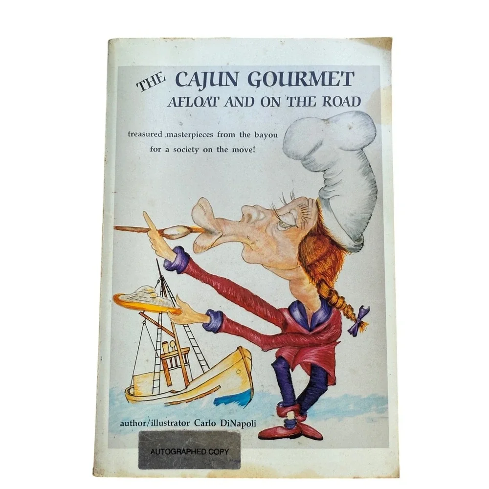 The Cajun Gourmet Afloat and On the Road Carlo DiNapoli Signed Cookbook 1991
